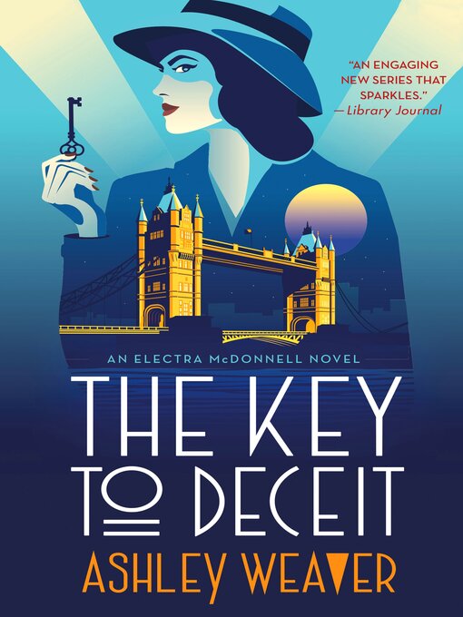Title details for The Key to Deceit--An Electra McDonnell Novel by Ashley Weaver - Available